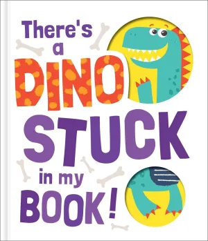 There's a Dino Stuck in My Book! Cleary's