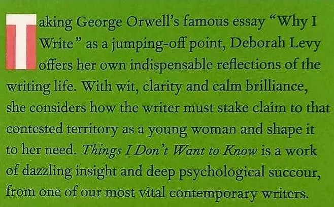 THINGS I DON'T WANT TO KNOW - Deborah Levy