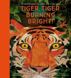 Tiger, Tiger, Burning Bright! - An Animal Poem for Every Day of the Year : National Trust