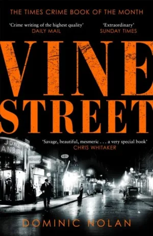 Vine Street  by Dominic Nolan