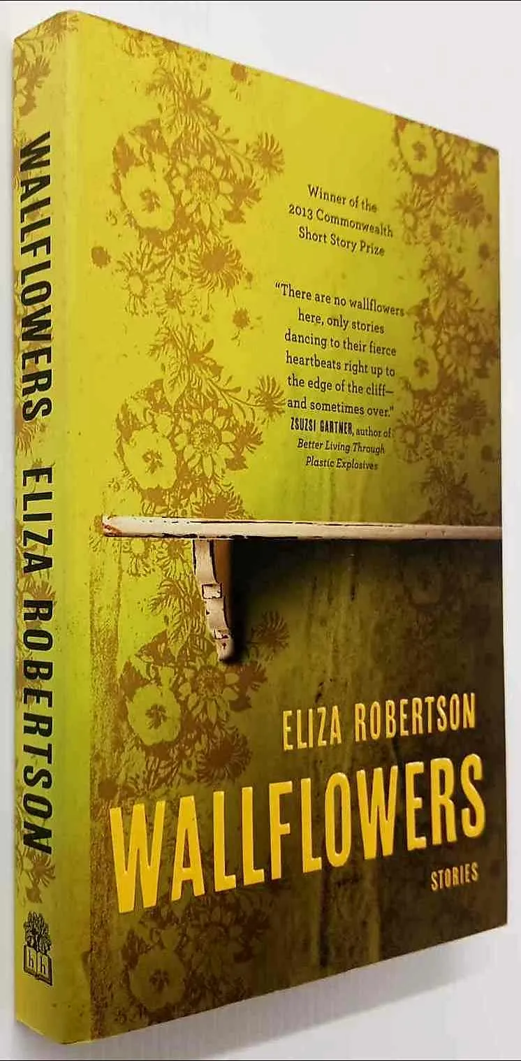 WALLFLOWERS - Eliza Robertson