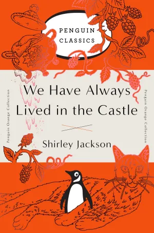 We Have Always Lived in the Castle : (Penguin Orange Collection) Cleary's