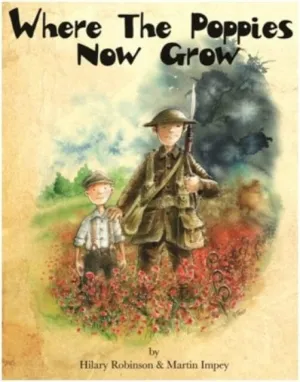Where the Poppies Now Grow by Hilary Robinson
