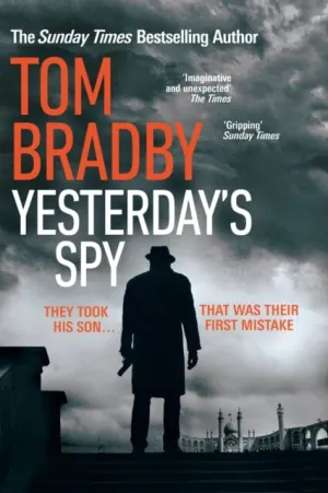 Yesterday's Spy  by Tom Bradby