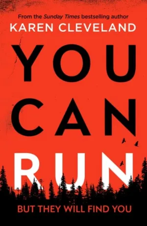 You Can Run  by Karen Cleveland